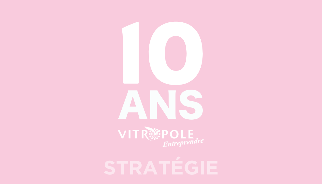 Vitropole 10 ans